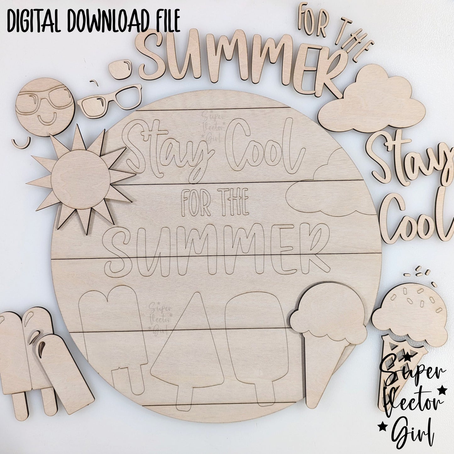 Stay Cool for the Summer Door Hanger Sign, SVG, Laser Cut File, xTool Glowforge files, Wall Decor, Accent Home Decoration, cute sun popsicle hanging